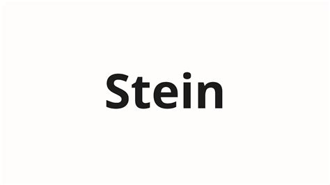stein pronunciation|Iba pa.